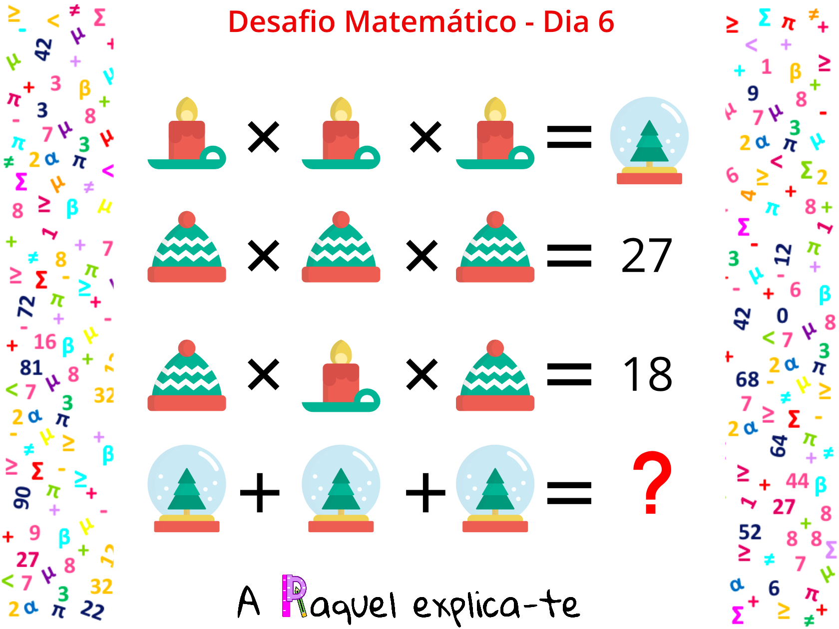 Desafio Matemático – Dia 6 (2019) | A Raquel explica-te – A Raquel ...